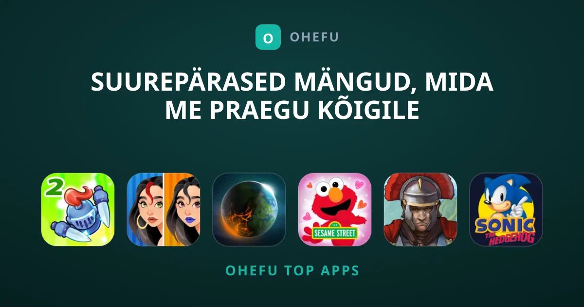 Suurepärased Mängud, Mida Me Praegu Kõigile Soovitame